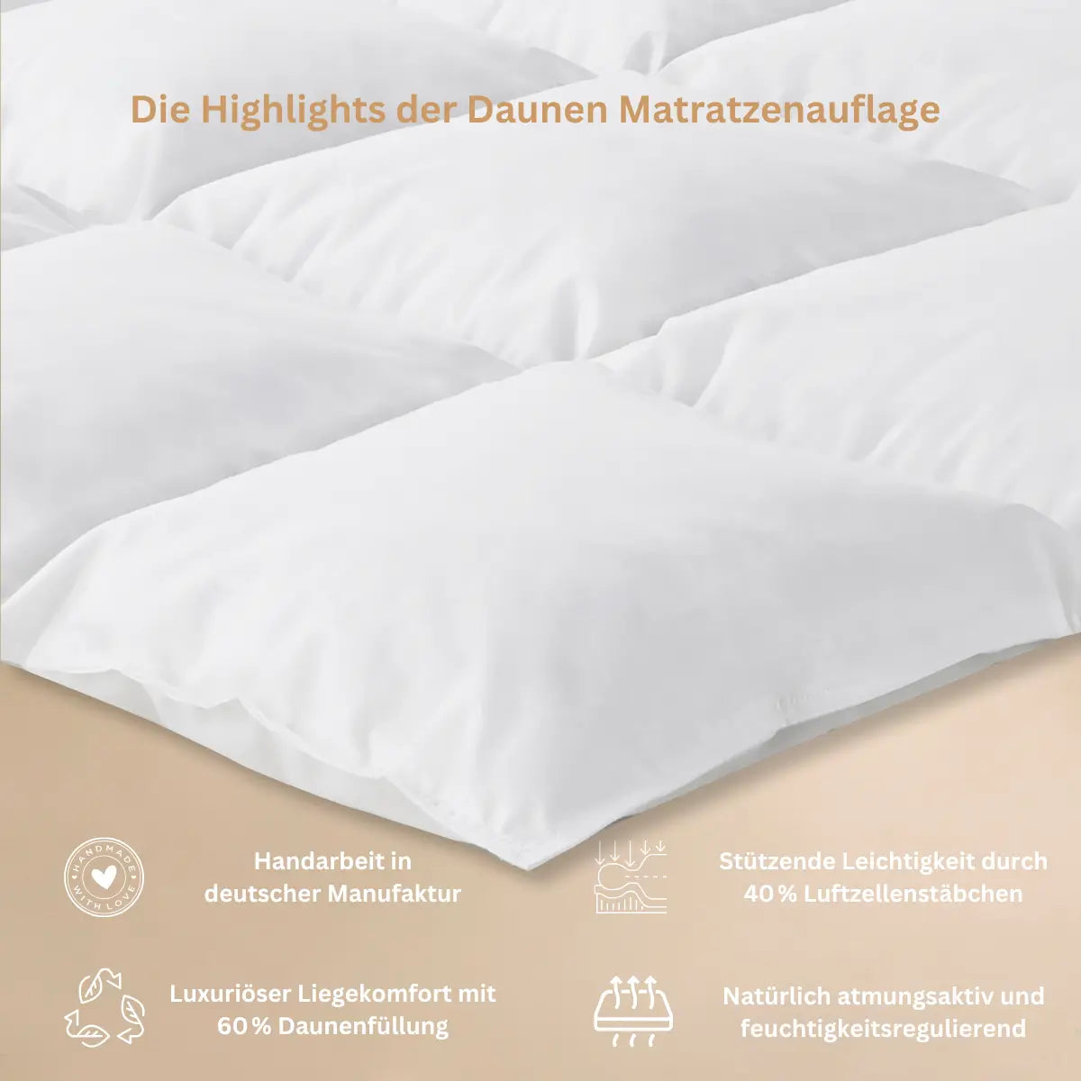 Highlights der Daunen Matratzenauflage von Luxecosy mit 60 % Daunen und 40 % Luftzellenstäbchen – handgefertigt in Deutschland